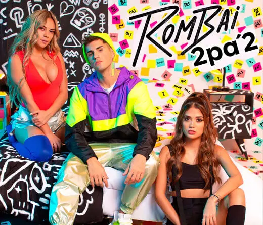 Cumbia urbana y reggaetn, Rombai estrena su nuevo video y sencillo 2 Pa 2.